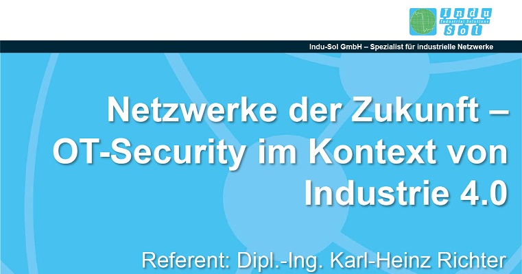 Video: "Industrie 4.0 Security", Karl-Heinz Richter, Indu-Sol GmbH (2017)